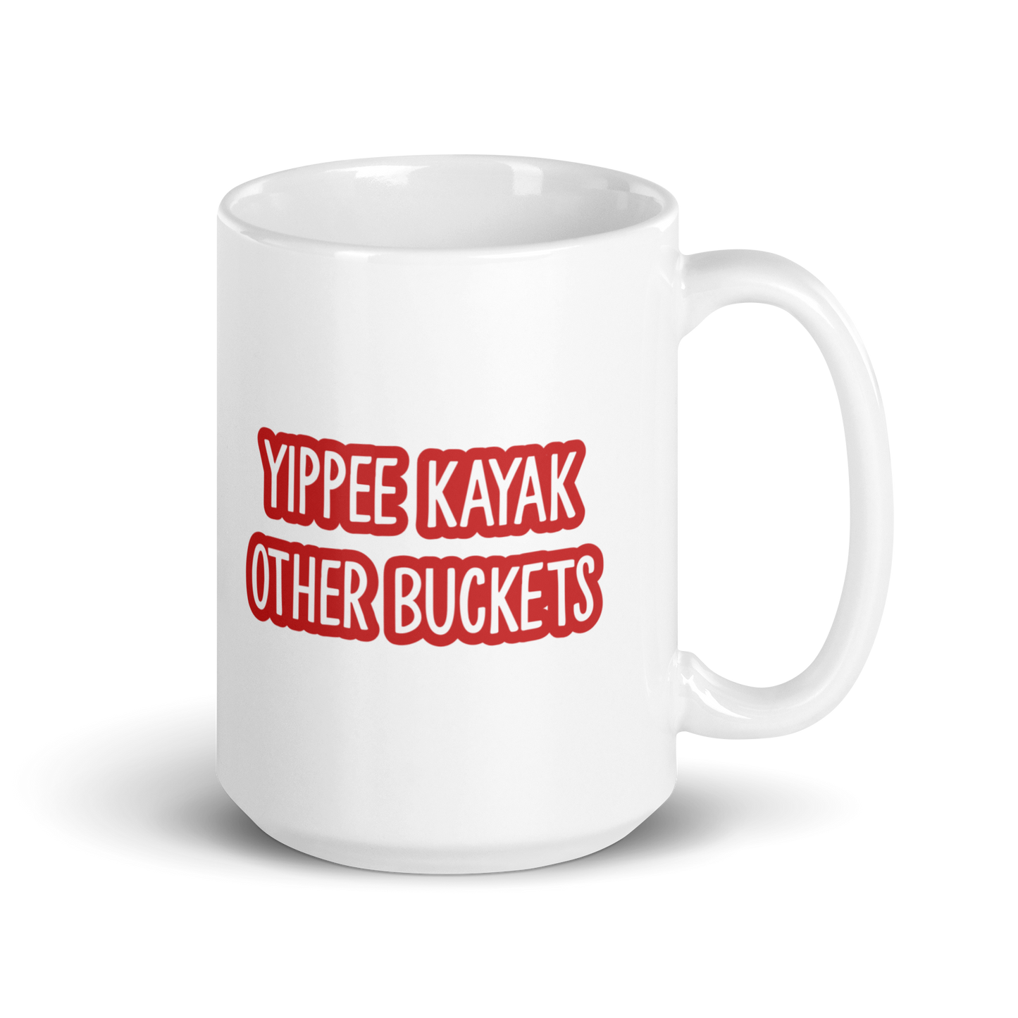 Yippee Kayaks Other Buckets White glossy mug