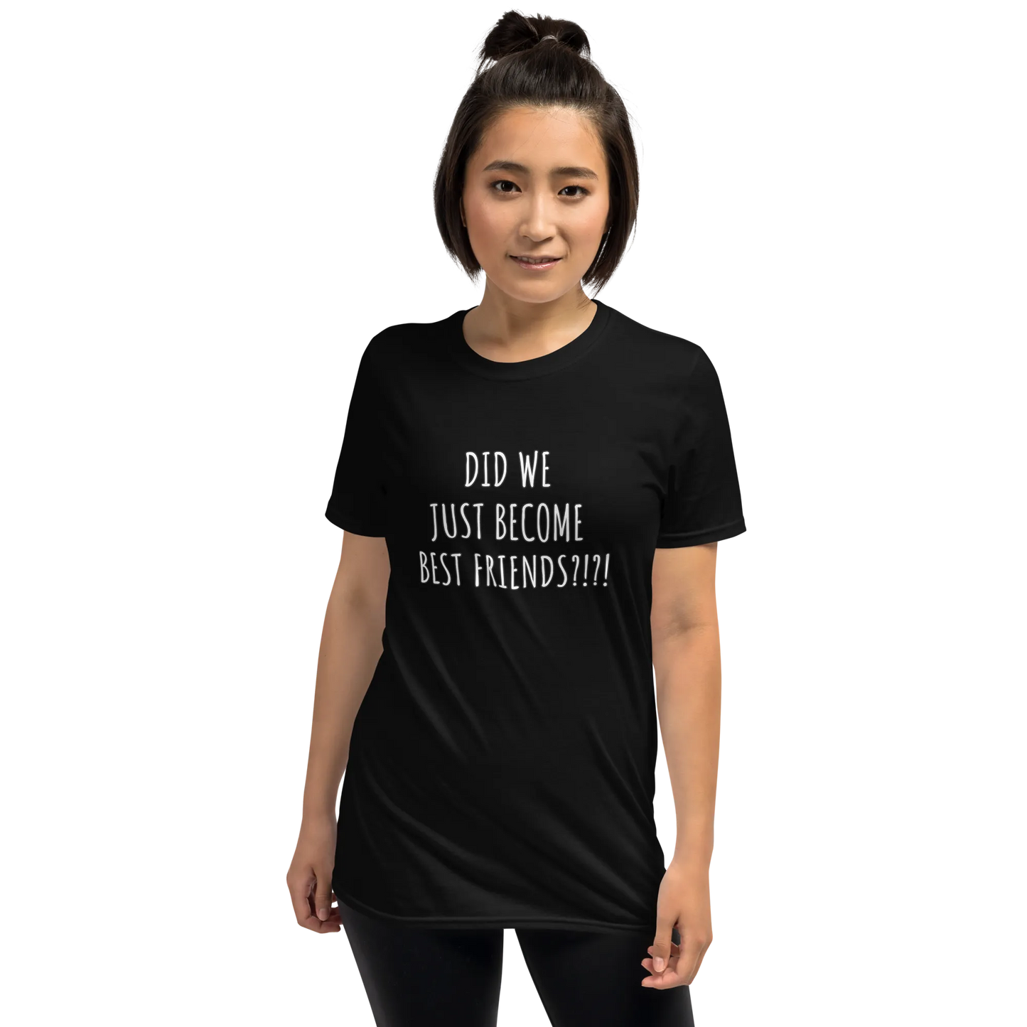 Did We Just Become Best Friends Tee in Black on woman front