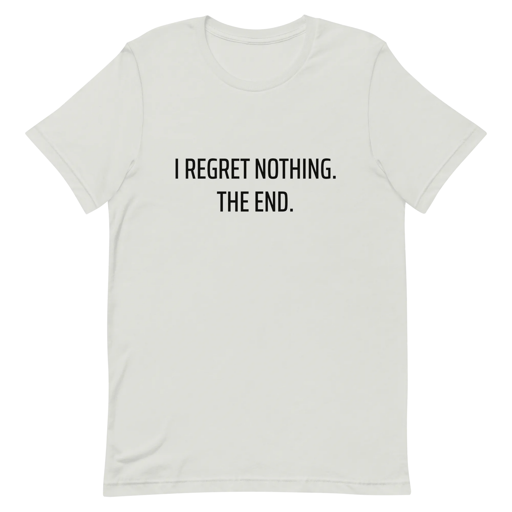 I Regret Nothing Tee in Silver flatlay